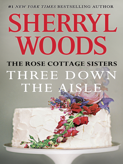 Title details for Three Down the Aisle by Sherryl Woods - Wait list